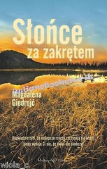 SLONCE ZA ZAKRETEM MAGDALENA GIEDROJC POLISH BOOKS nowa NEW polska ksiazka *JB
