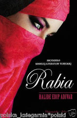 Halide Edip Adivar RABIA literatura turecka Ksiazka polska POLISH BOOK *JBook