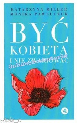 BYC KOBIETA I NIE ZWARIOWAC OPOWIESCI PSYCHOTERAPEUTYCZNE wys. 24h *JBook