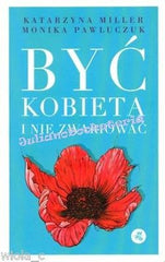 BYC KOBIETA I NIE ZWARIOWAC OPOWIESCI PSYCHOTERAPEUTYCZNE wys. 24h *JBook